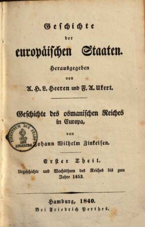 Geschichte des osmanischen Reiches in Europa, 1. Urgeschichte und Wachsthum des Reiches bis zum Jahre 1453