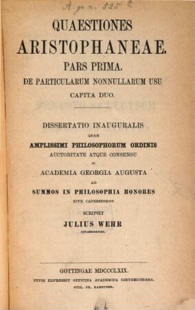 Quaestiones Aristophaneae : Pars I, De particularum nonnullarum usu capita duo