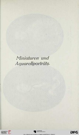 Miniaturen und Aquarellporträts (Nr. 237-380)