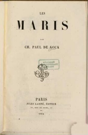 Les maris : Par Ch. Paul de Kock