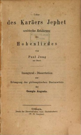 Ueber des Karäers Jephet arabische Erklärung des Hohenliedes : Inaugural-Dissertation