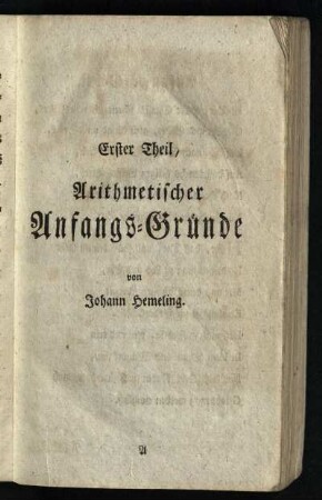 Erster Theil, Arithmetischer Anfangs-Gründe