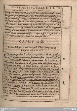 Caput XIX. Num Mercurius vulgi et Philosophicus sint unum idemque?