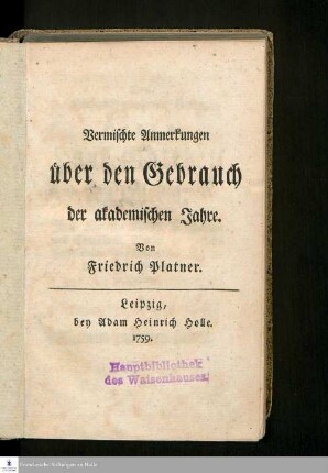 Vermischte Anmerkungen über den Gebrauch der akademischen Jahre