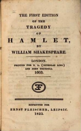 The first edition of the tragedy of Hamlet