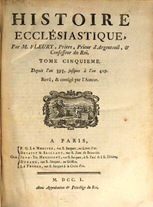 Histoire Ecclésiastique, 5. Depuis l'an 395. jusques à l'an 429