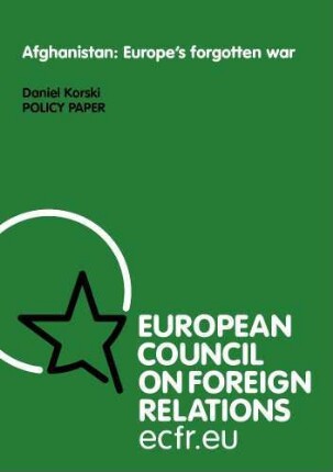 Afghanistan : Europe's forgotten war
