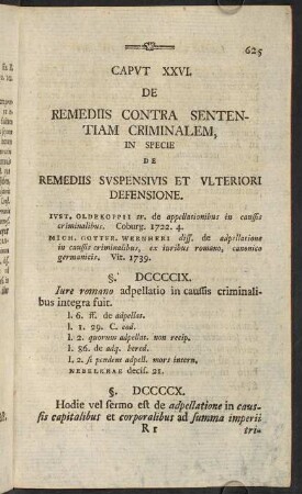 625-641, Caput XXVI. De remediis suspensivis et ulteriori defensione. - Caput XXVIII. De sententiae capitalis executione.