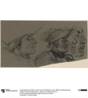 Brustbild, Kopf und zwei Profilstudien eines Offiziers (Haltungsstudie Friedrich Franz von Braunschweig) Studie zum unvollendeten Gemälde Ansprache Friedrichs II. an seine Generäle vor der Schlacht bei Leuthen