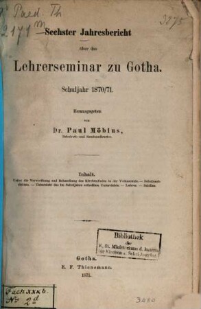 Jahresbericht des Herzoglichen Lehrerseminars zu Gotha : Schuljahr .... 6. 1870/71 (1871)