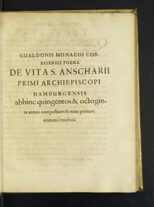 Gualdonis Monachi Corbeiensis Poema De Vita S. Anscharii ...