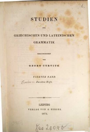 Studien zur griechischen und lateinischen Grammatik. 4, 4. 1871