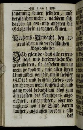 Hertzens-Andacht bey erfreulichen und verdrüßlichen Begebenheiten.
