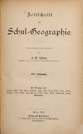 Zeitschrift für Schulgeographie. 7. 1886