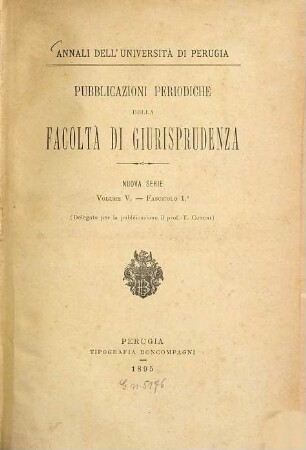 Pubblicazioni della Facoltà di Giurisprudenza. 5. 1895, Fasc. 1 - 4