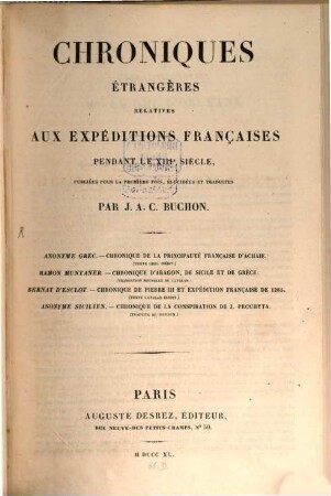 Chroniques étrangères relatives aux Expeditions Françaises pendant le XIII. Siecle