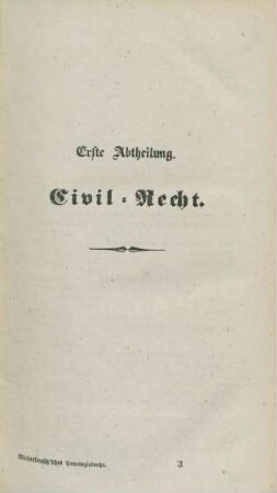 Erste Abtheilung. Civil-Recht.