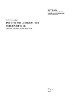 Deutsche Nah-, Mittelost- und Nordafrikapolitik : Interessen, Strategien, Handlungsoptionen