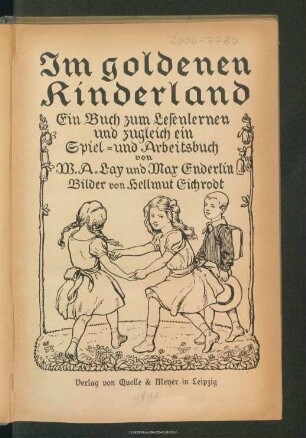 Im goldenen Kinderland : ein Buch zum Lesenlernen und zugleich ein Spiel- und Arbeitsbuch