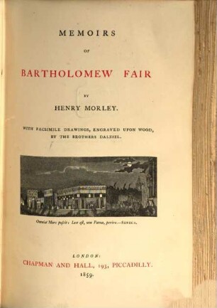 Memoirs of Bartholomew fair : With facsimile drawings, engraved upon wood, by the brothers Dalziel
