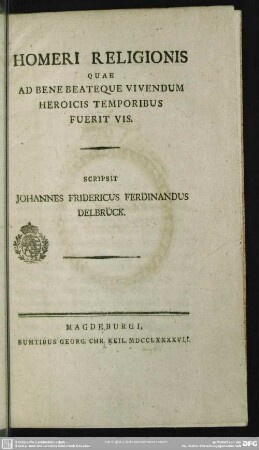 Homeri Religionis Quae Ad Bene Beateque Vivendum Heroicis Temporibus Fuerit Vis