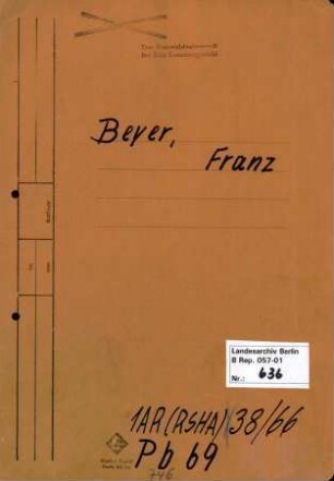 Personenheft Franz Beyer (*29.03.1901, +01.07.1957), Polizeisekretär