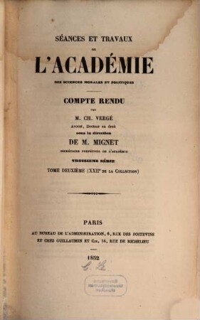 Séances et travaux de l'Académie des Sciences Morales et Politiques. 22 = Sér. 3, T. 2. 1852