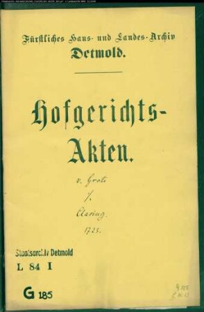 von Grote, Drost gegen Joh. Hermann Clasings Ehefrau - Verkaufte Länderei