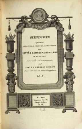 Memorie spettanti alla storia, al governo ed alla descrizione della città e campagna di Milano nè secoli bassi, V