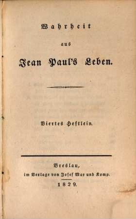 Wahrheit aus Jean Paul's Leben, 4