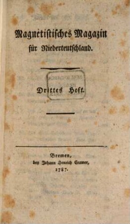 Magnetistisches Magazin für Niederteutschland. 3. 1787