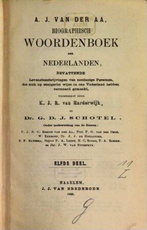 Biographisch woordenboek der Nederlanden, bevattende levensbeschrijvingen van zodanige personen, die zich op eenigerlei wijze en ons vaderland hebben vermaard gemaakt, 11
