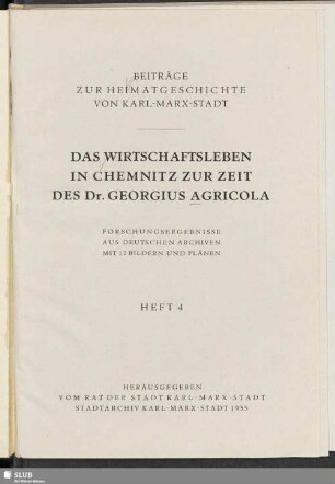 Das Wirtschaftsleben in Chemnitz zur Zeit des Dr. Georgius Agricola : Forschungsergebnisse aus deutschen Archiven