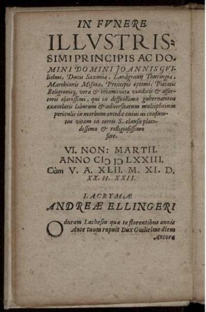 In fvnere illvstrissimi principis ac domini domini fo Annis Gvilielmi... lacrymæ Andreæ Ellingeri