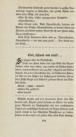 Edel, schlank und blaß!...