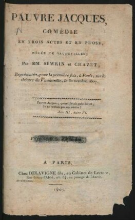 Pauvre Jacques : Comédie En Trois Actes Et En Prose, Mêlée De Vaudevilles