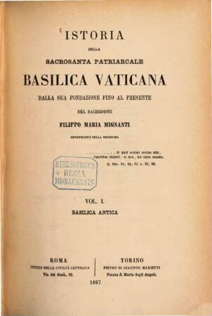 Istoria della sacrosanta patriarcale Basilica Vaticana dalla sua fondazione fino al presente, 1. Basilica antica