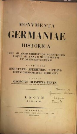 Monumenta Germaniae Historica : inde ab anno Christi quingentesimo usque ad annum millesimum et quingentesimum. 4