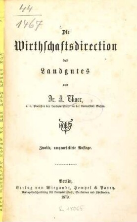 Die Wirthschaftsdirection des Landgutes