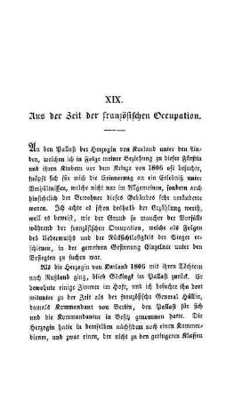 XIX. Aus der Zeit der französischen Occupation