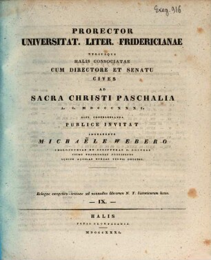 Prorector Universitat. Liter. Fridericianae utriusque Halis consociatae cum directore et senatu cives ad ... publice invitat. 1831