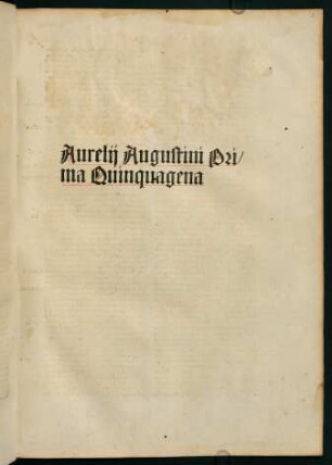 1r-104r, Aurelij Augustini Prima Quinquagena