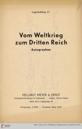Nr. 67: Lager-Katalog: Vom Weltkrieg zum Dritten Reich : Autographen$h