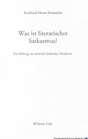 Was ist literarischer Sarkasmus? : ein Beitrag zur deutsch-jüdischen Moderne