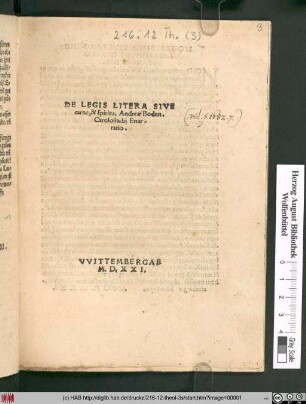 DE LEGIS LITERA SIVE || carne, & spiritu. Andreae Boden.|| Carolojstadij Enar/||ratio.||