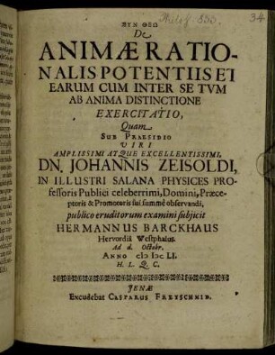 De Animae Rationalis Potentiis Et Earum Cum Inter Se Tum Ab Anima Distinctione Exercitatio