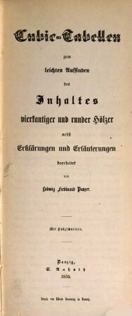 Cubik-Tabellen zum leichten Auffinden des Inhaltes vierkantiger u. runder Hölzer : Mit Holzschnitten