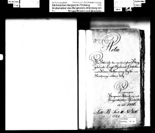 Betriebsangelegenheiten bei den vereinigten Berggebäude Engel Gabriel Erbstolln samt Neue Hoffnung Fundgrube am Neufang bei Altenberg, Band 1