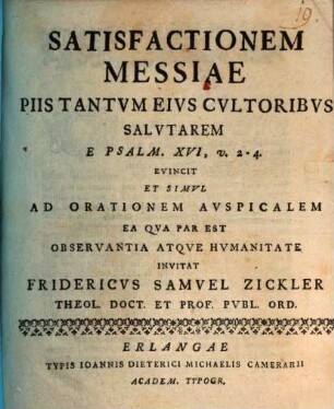 Satisfactionem Messiae Piis Tantvm Eivs Cvltoribvs Salvtarem E Psalm. XVI, v. 2 - 4