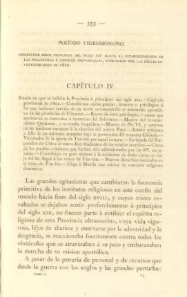 Período vigésimonono. Comprende desde principos del siglo XIX hasta el establecimiento ...